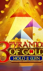 3 Pyramids of Gold: Hold & Win